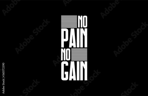 Photo Tee Graphic No Pain No Gain Modern Typography