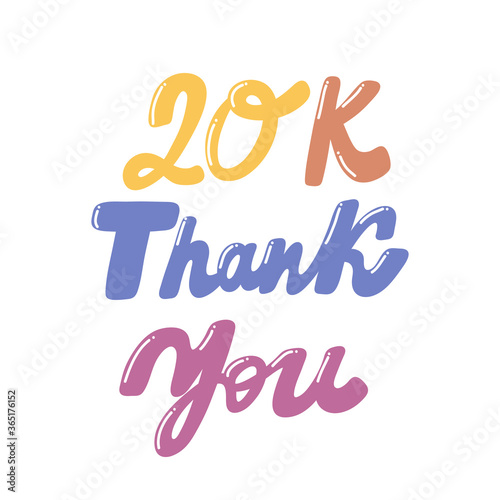 20 K thank you. Retro card for decorative design. Vector illustration banner, card, postcard. Modern hand drawn font Hand drawn vector illustration. quote calligraphy for decoration design