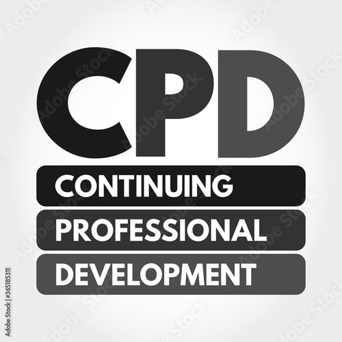 CPD - Continuing Professional Development acronym, business concept background