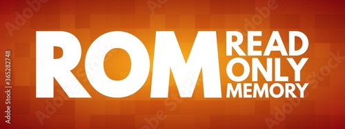 ROM - Read Only Memory acronym, technology concept background