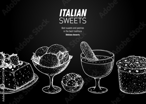 Italian dessert vector illustration. Italian food hand drawn sketch. Italian Baking collection. Vintage design template. Semifreddo, gelato, zabaglione, panettone, struffoli illustration.