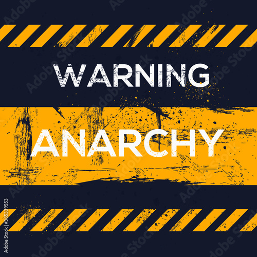 Warning sign (anarchy), vector illustration.	
