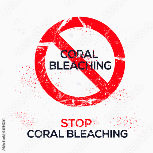 Warning sign (coral bleaching), vector illustration.	