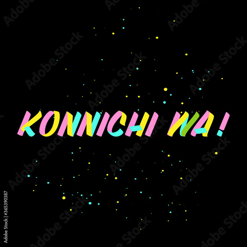 Konnichi Wa brush paint sign lettering on black background. Greeting in japanesse language design  templates for greeting cards, overlays, posters photo