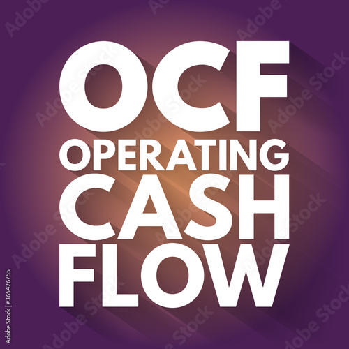 OCF - Operating Cash Flow acronym, business concept background