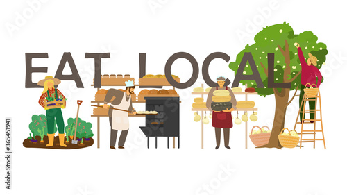 Vector illustration of eat local concept with different product makers. Woman farmer with box of vegetables, baker making bread, cheese maker with heads of cheese, gardener collecting apples.