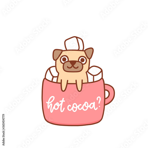 Funny kawaii pug dog in a mug of cocoa with marshmallows. Inscription: Hot cocoa? It can be used for menu, brochures, poster, sticker etc. Vector image.