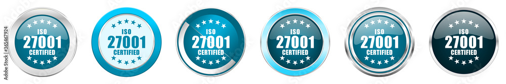 Iso 27001 silver metallic chrome border icons in 6 options, set of web blue round buttons isolated on white background