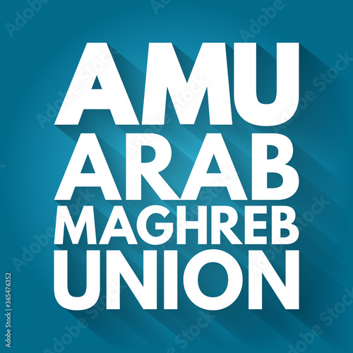 AMU - Arab Maghreb Union acronym, business concept background