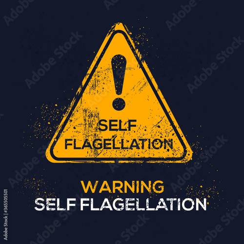 Warning sign (self flagellation), vector illustration.	 photo