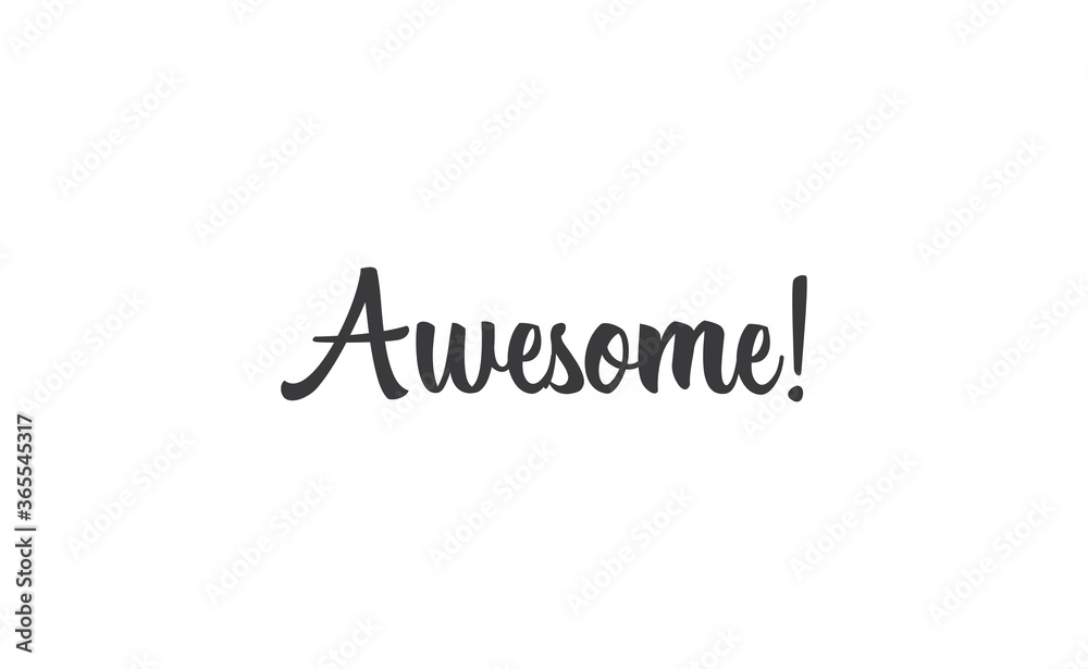Awesome lettering text, hand drawn style typo. Calligraphy design. Awesome lettering text, hand drawn style typo. Calligraphy design.