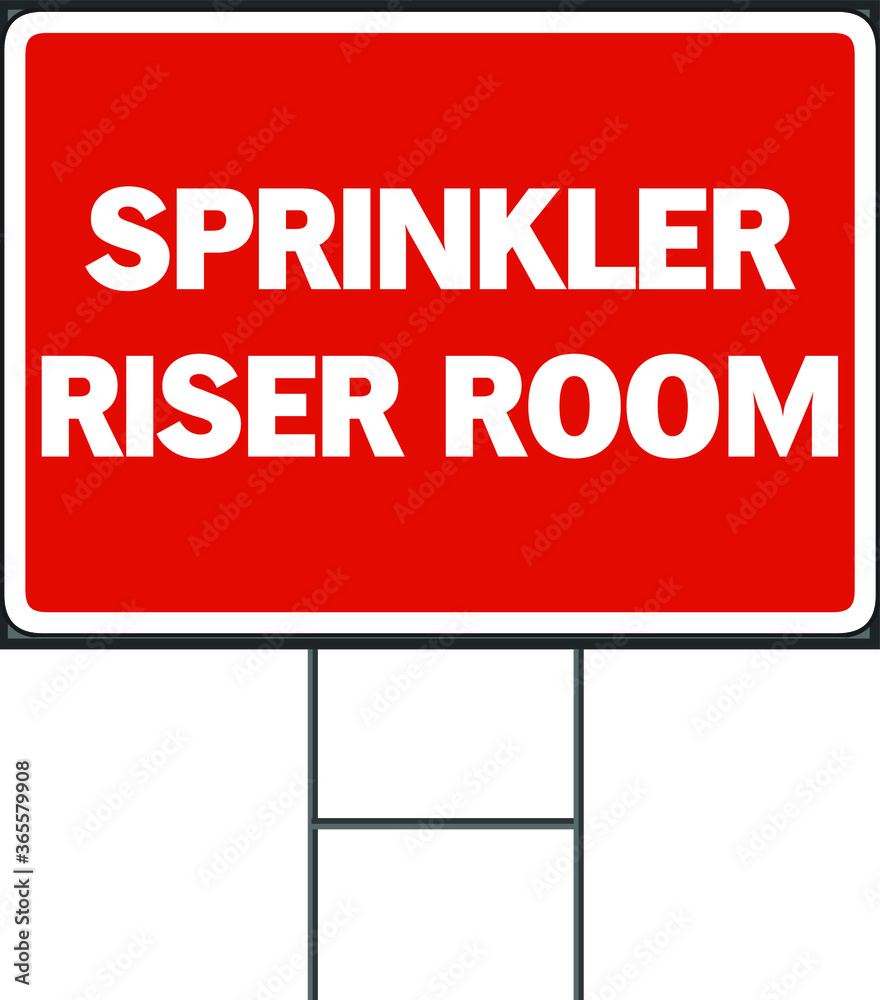 Sprinkler riser room yard sign design template. Vector Format white background. Sprinkler riser room yard sign design template. Vector Format white background.