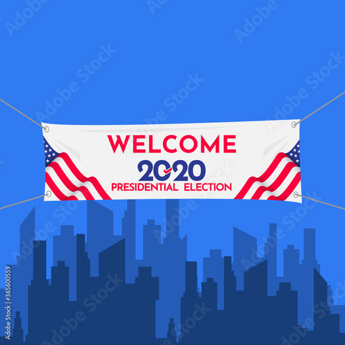 Welcome Banner Presidential Election 2020 United States Vector Template Design Illustration
