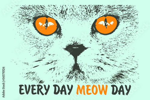 
Gray cat on a blue background with bright orange eyes and the inscription every day meow day.Funny print for textiles, clothes.