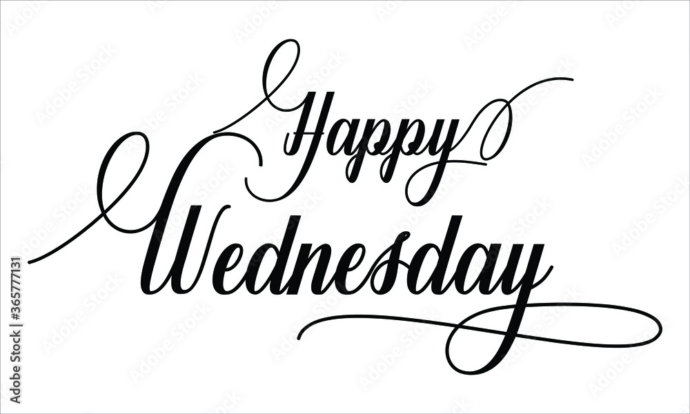 Happy Wednesday Calligraphy script retro Typography Black text
