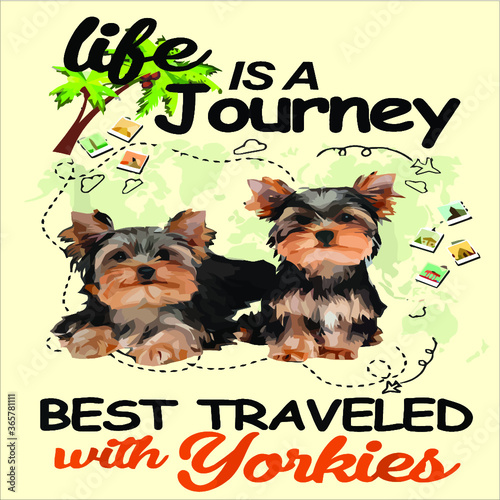 Best Traveled With Yorkies Dog new design vector illustrator