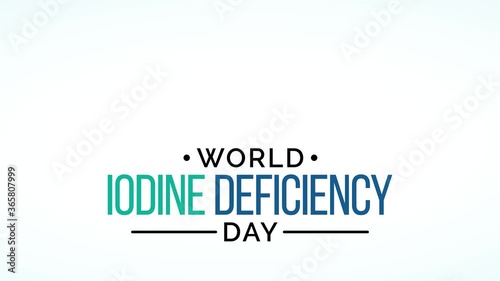 Video animation on the theme of World Iodine deficiency day observed each year on October 21st across the globe. Motion graphics photo