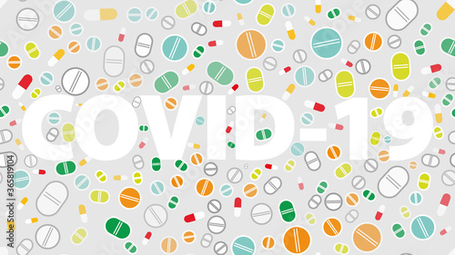 Text on the background of tablets.Vector illustration. Covid-19. Pandemic. Pills. Coronavirus