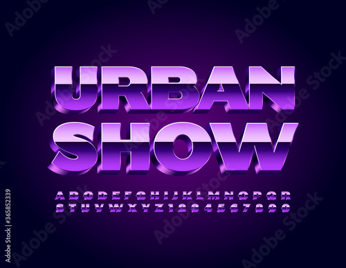 Vector Stylish Sign Urban Show. Metallic gradient 3D Font. Creative Alphabet Letters and Numbers. 