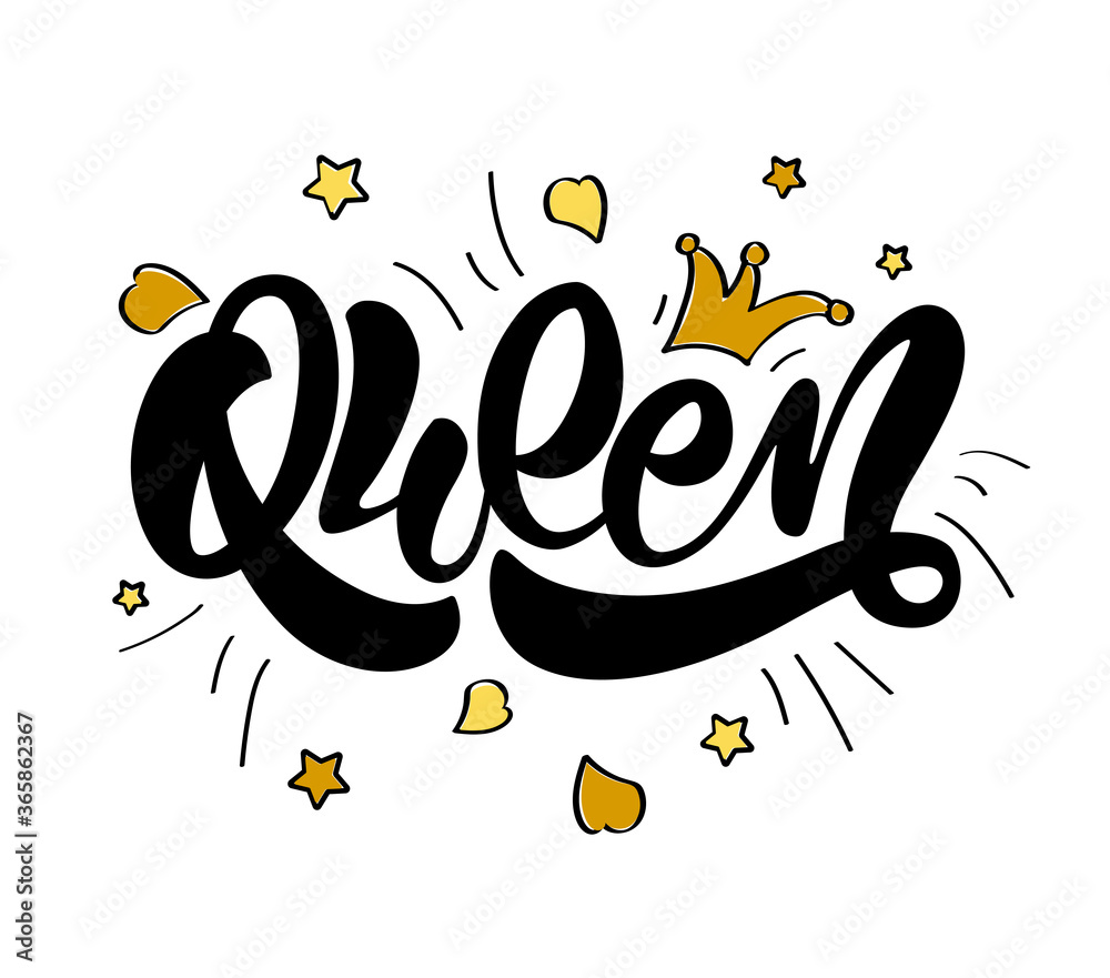 Fototapeta premium Queen saying lettering illustartion
