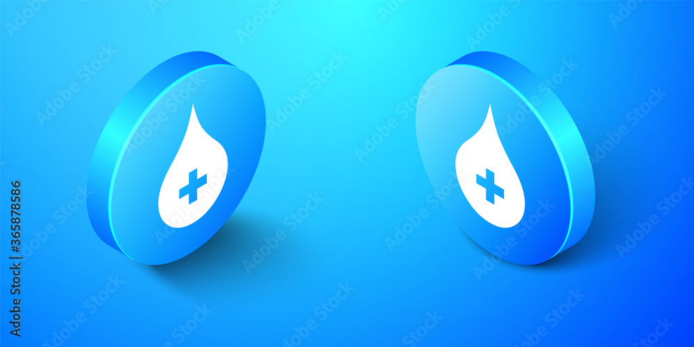 Isometric Blood drop icon isolated on blue background. Donate drop blood with cross sign. Donor concept. Blue circle button. Vector. Isometric Blood drop icon isolated on blue background. Donate drop blood with cross sign. Donor concept. Blue circle button. Vector.