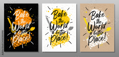 Bake, world better quote food poster. Cooking, culinary, kitchen, print, utensils, hat, heart, master chef. Lettering calligraphy poster chalk chalkboard sketch style Vector illustration
