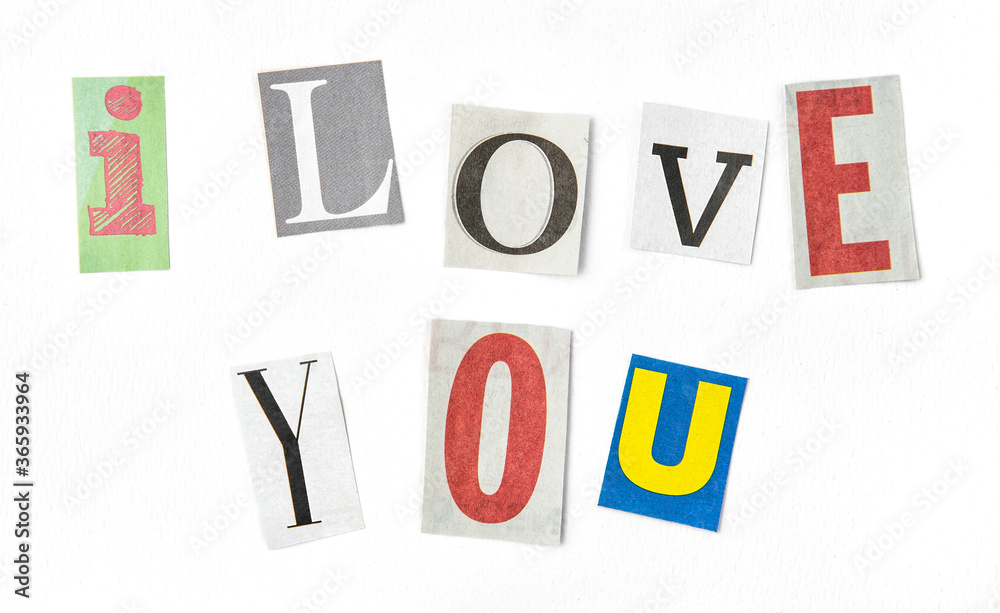 I love you Paper cut letters Newspaper magazine cutouts I love you Paper cut letters Newspaper magazine cutouts