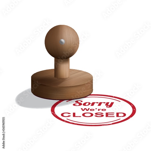 sorry we are closed stamp