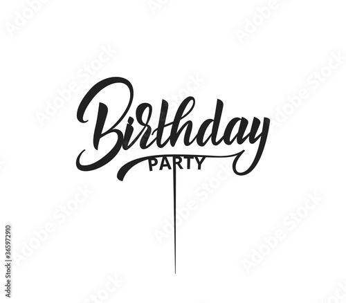 Birthday party topper. Happy Birthday template for laser cutting