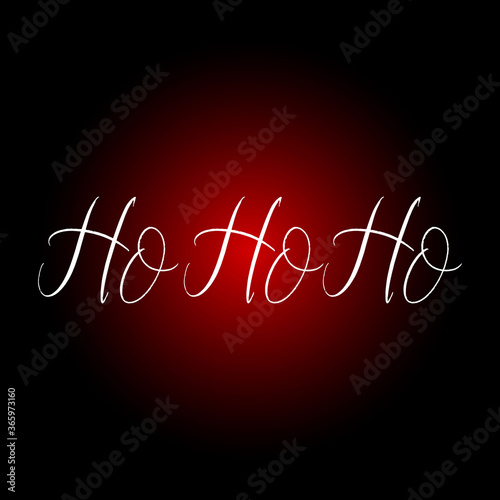 HoHoHo brush hand drawn paint on black background. Design lettering templates for greeting cards, overlays, posters