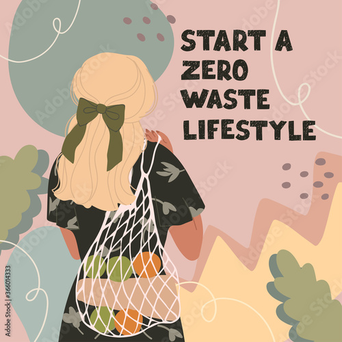 Vector colorful illustration of cute young girl with eco bag, trendy dressed on abstract backgrounds. Zero waste concept. Start a zero waste lifestyle