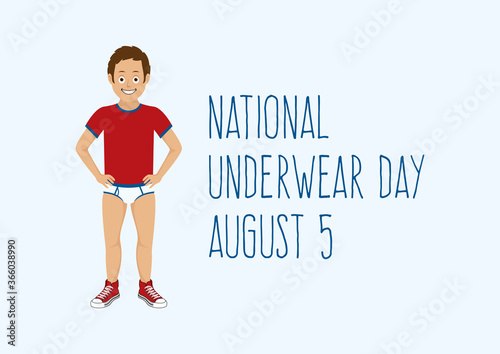 Vetor de National Underwear Day vector. Funny guy in underwear vector. Man  in underpants cartoon character. Man without pants and in red shoes vector. Underwear  Day Poster, August 5. Important day do