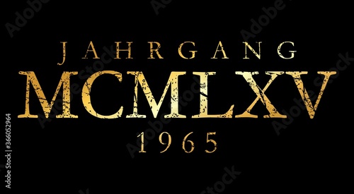 Jahrgang MCMLXV 1965 Römisch (Vintage Gold)
