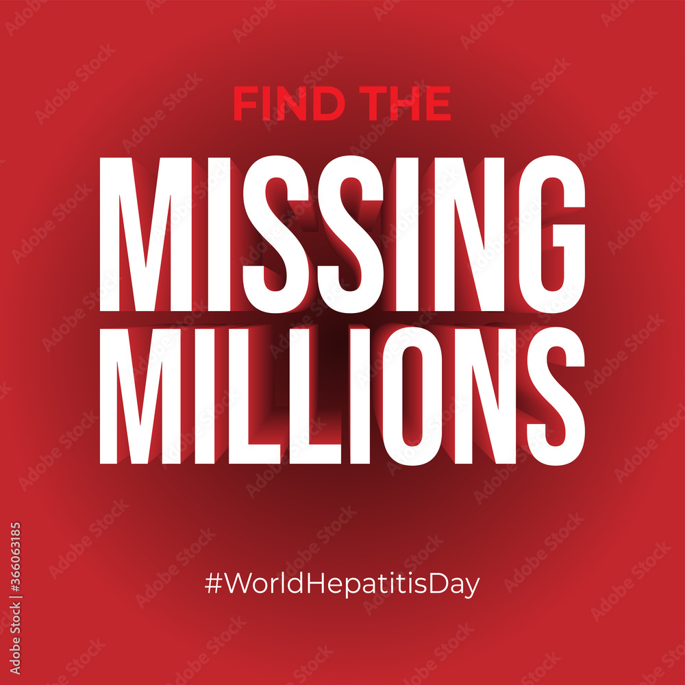Vector illustration of World Hepatitis Day with fin the missing millions concept. 