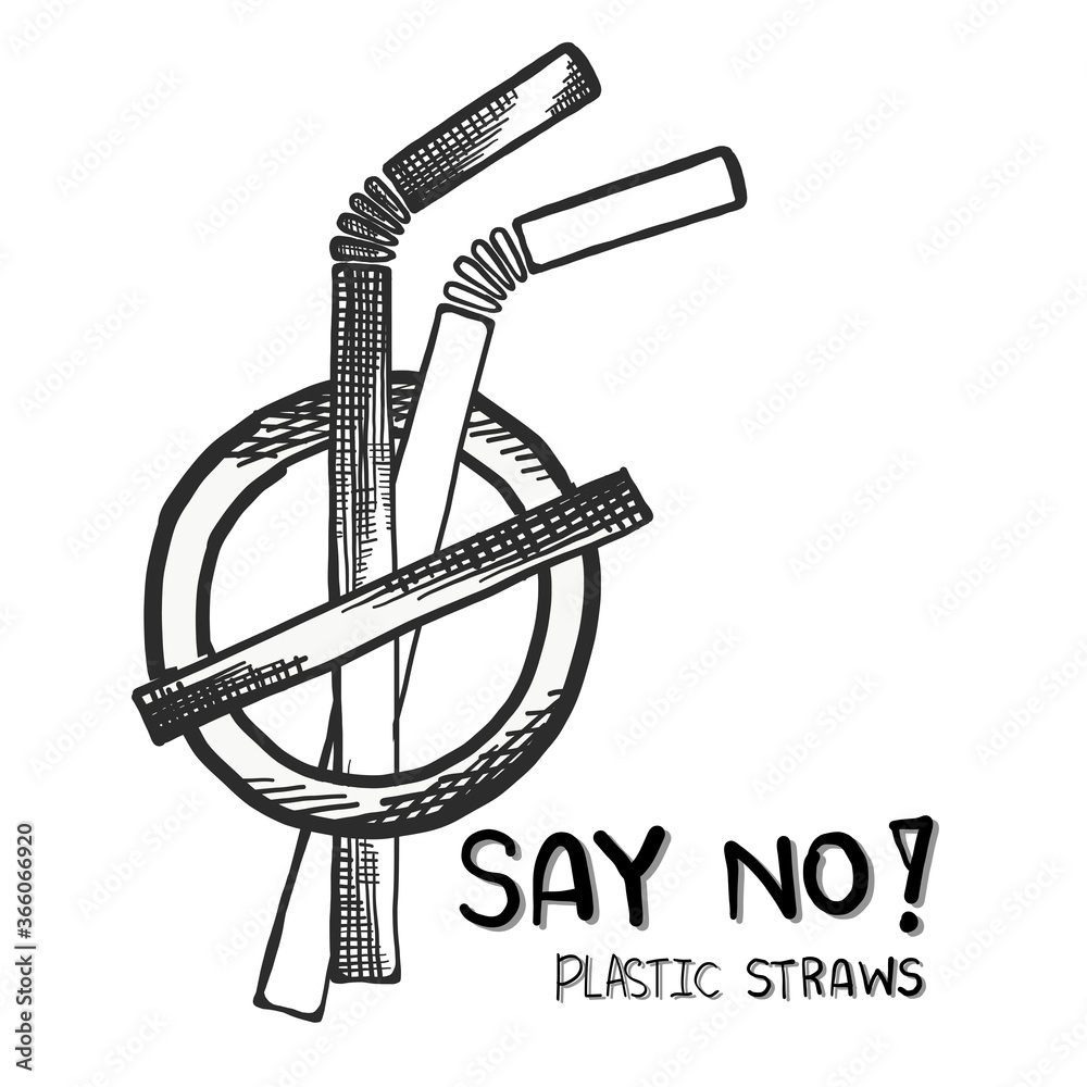 Stop using Plastic straws, Stop plastic pollutionReduce, the refusal