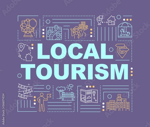 Local tourism word concepts banner. Sustainable tourism. Staycationing. Day trip. Infographics with linear icons on blue background. Isolated typography. Vector outline RGB color illustration
