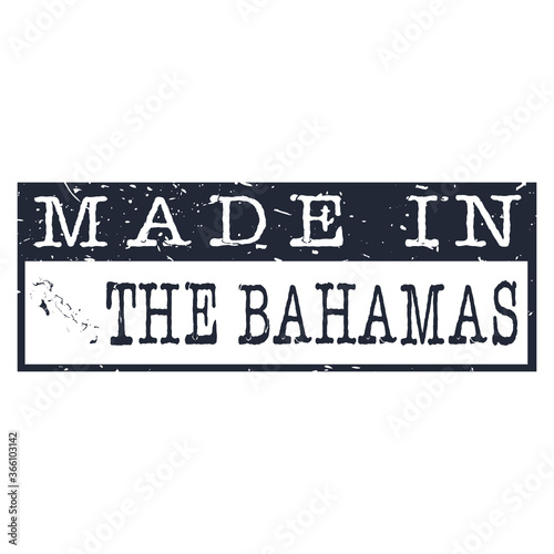 Made In The Bahamas. Stamp Rectagle Map. Logo Icon Symbol. Design Certificated.