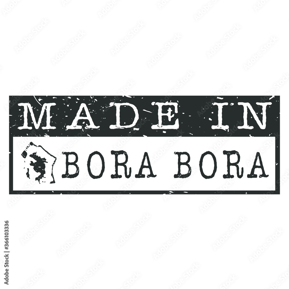 Made In Bora Bora. Stamp Rectangle Map. Logo Icon Symbol. Design Certificated. Made In Bora Bora. Stamp Rectangle Map. Logo Icon Symbol. Design Certificated.