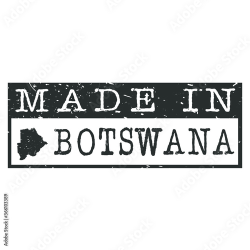 Made In Botswana. Stamp Rectangle Map. Logo Icon Symbol. Design Certificated.
