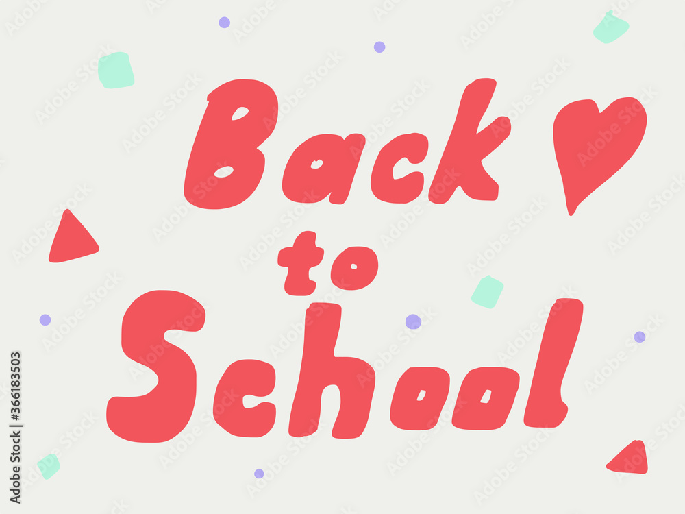 Hand written Back to School text with red loving heart with colorful element. Calligraphy letter design in the white background. Back to school concept sale material sales advertisement promotion