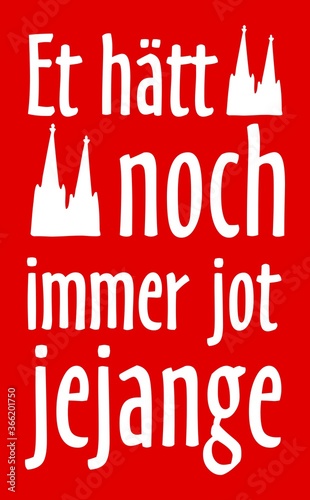 Et hätt noch immer jot jejange (Rot-Weiß)