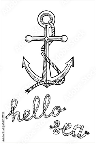 Anchor Hello sea, marine lettering with hawser, hand drawn vector illustration