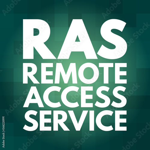 RAS - Remote Access Service acronym, technology concept background
