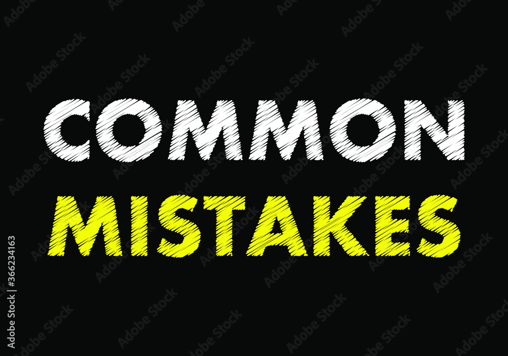 Fototapeta premium COMMON MISTAKES writing text on black chalkboard. vector illustration