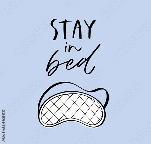 Sleep mask with calligraphy quote. Sleeping night eye accessory blindfold relax in traveling illustration lettering. Nighty set of face sleepy protection doodle asleep isolated on blue background.