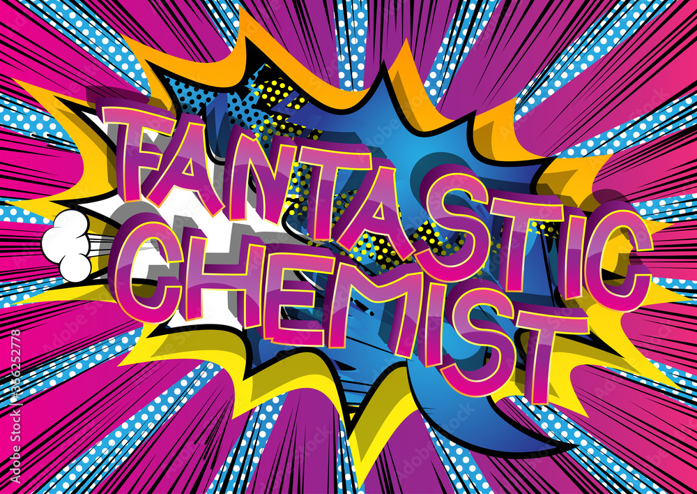 Fototapeta premium Fantastic Chemist Comic book style cartoon words. Text on abstract background.
