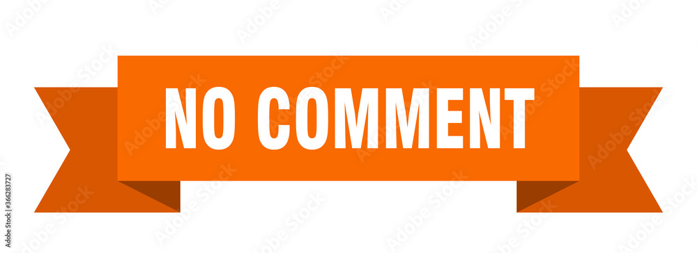 no comment ribbon. no comment paper band banner sign no comment ribbon. no comment paper band banner sign