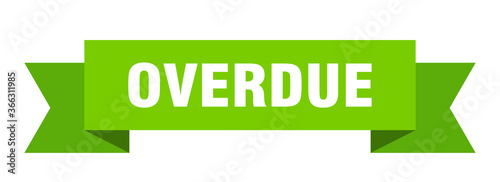 overdue ribbon. overdue paper band banner sign
