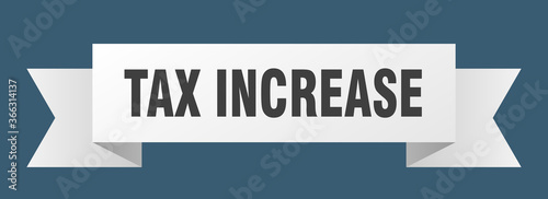 tax increase ribbon. tax increase paper band banner sign