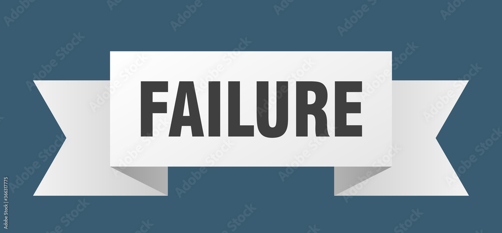 failure ribbon. failure paper band banner sign failure ribbon. failure paper band banner sign